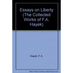 Essays on Liberalism and the Economy