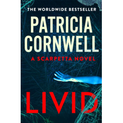 Livid: The chilling Kay Scarpetta thriller