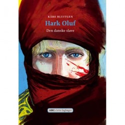 Hark Oluf: Den danske slave