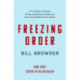 Freezing Order: A True Story of Russian Money Laundering, Murder,and Surviving Vladimir Putin's Wrath