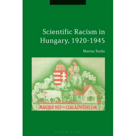 Scientific Racism in Hungary, 1920-1945