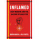 Inflamed: Deep Medicine and the Anatomy of Injustice