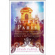 Sacred Paris: A Guide to the Churches, Synagogues, and the Grand Mosque in the City of Light
