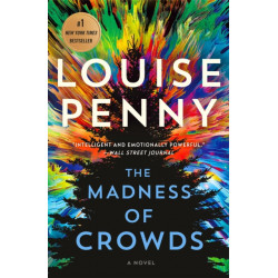 The Madness of Crowds: A Novel