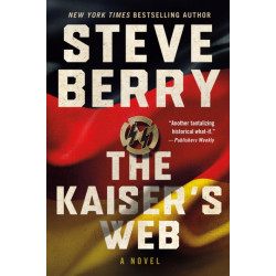 The Kaiser's Web: A Novel