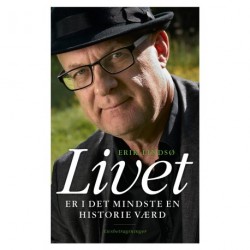 Livet er i det mindste en historie værd: Livsbetragtninger