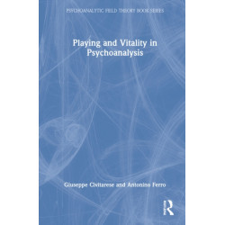 Playing and Vitality in Psychoanalysis