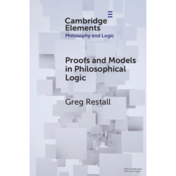 Proofs and Models in Philosophical Logic