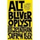 Alt bliver oplyst: en roman