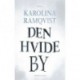 Den hvide by