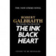 The Ink Black Heart: The Number One international bestseller (Strike 6)