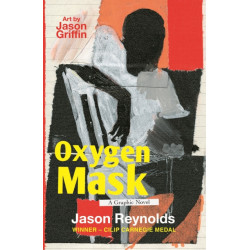 Oxygen Mask: A Graphic Novel: Carnegie Medal-Winning Author
