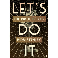 Let's Do It: The Birth of Pop