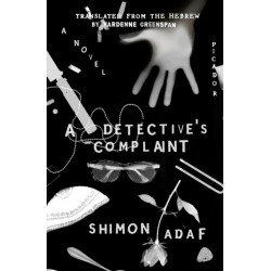 A Detective's Complaint: A Novel