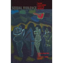 Sexual Violence against Jewish Women during the Holocaust