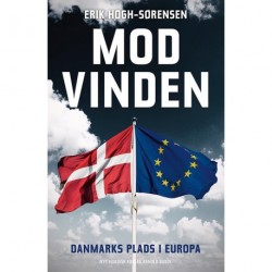 Mod Vinden. Danmarks plads i Europa