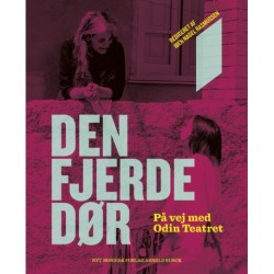 Den fjerde dør: På vej med Odin Teatret