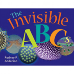 The Invisible ABCs: Exploring the World of Microbes
