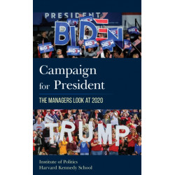 Campaign for President: The Managers Look at 2020