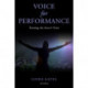 Voice for Performance: Training the Actor's Voice