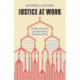 Justice at Work: The Rise of Economic and Racial Justice Coalitions in Cities