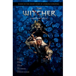 Andrzej Sapkowski's The Witcher: A Grain of Truth