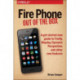 Fire Phone - Out of the Box