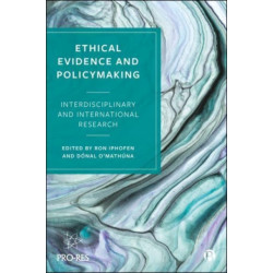 Ethical Evidence and Policymaking: Interdisciplinary and International Research