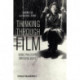 Thinking Through Film: Doing Philosophy, Watching Movies