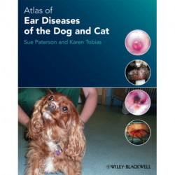 Atlas of Ear Diseases of the Dog and Cat