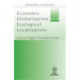 Economic Globalisation and Ecological Localization: Socio-Legal Perspectives