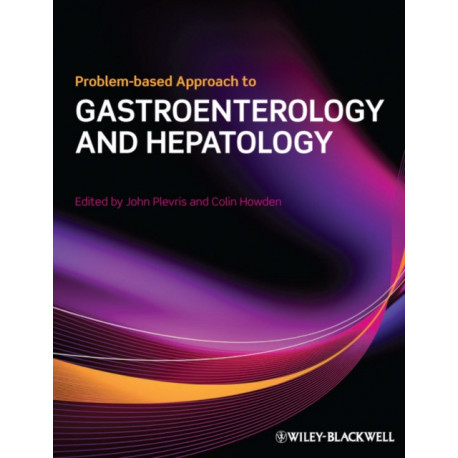 Problem-based Approach to Gastroenterology and Hepatology
