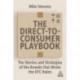 The Direct to Consumer Playbook: The Stories and Strategies of the Brands that Wrote the DTC Rules