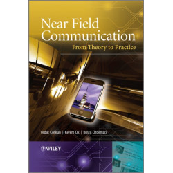 Near Field Communication (NFC): From Theory to Practice