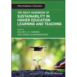 The Wiley Handbook of Sustainability in Higher Education Learning and Teaching