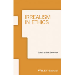 Irrealism in Ethics