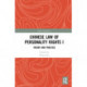 Chinese Law of Personality Rights I: Theory and Practice