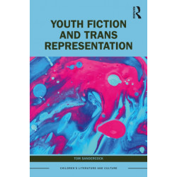 Youth Fiction and Trans Representation