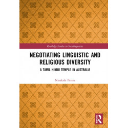 Negotiating Linguistic and Religious Diversity: A Tamil Hindu Temple in Australia