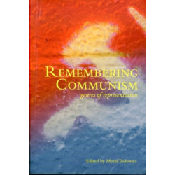 Remembering Communism – Genres of Representation