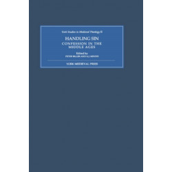 Handling Sin: Confession in the Middle Ages