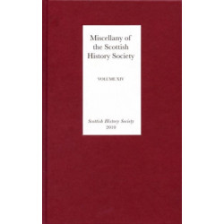 Miscellany of the Scottish History Society, volume XIV