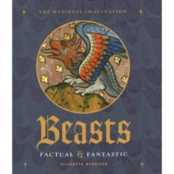 Beasts Factual and Fantastic