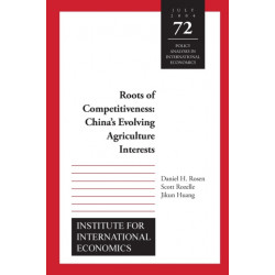 Roots of Competitiveness – China`s Evolving Agriculture Interests