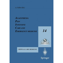 Anesthesia, Pain, Intensive Care and Emergency Medicine — A.P.I.C.E.: Proceeding of the 14th Postgraduate Course in Critical Care Medicine Trieste, Italy — November 16–19, 1999