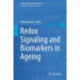 Redox Signaling and Biomarkers in Ageing