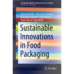 Sustainable Innovations in Food Packaging