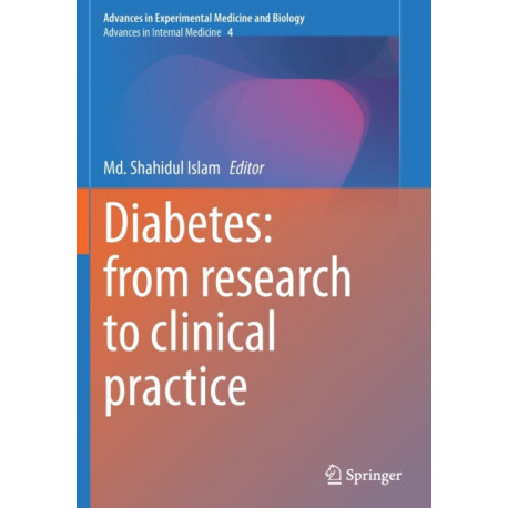 Diabetes: from Research to Clinical Practice: Volume 4