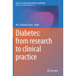 Diabetes: from Research to Clinical Practice: Volume 4