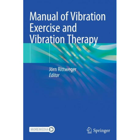 Manual of Vibration Exercise and Vibration Therapy
